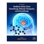 Handbook of Brain Tumor Chemotherapy, Molecular Therapeutics, and Immunotherapy