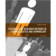 Essentials of Research Methods for Criminal Justice