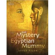 The Mystery of the Egyptian Mummy