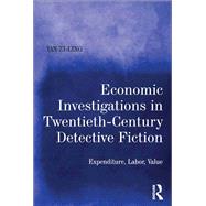 Economic Investigations in Twentieth-century Detective Fiction
