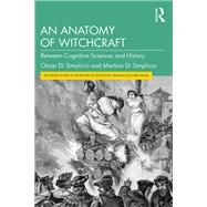 An Anatomy of Witchcraft