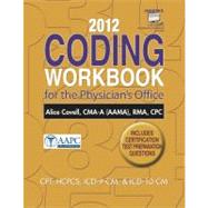 2012 Coding Workbook for the Physician's Office with Cengage EncoderPro.com Demo Printed Access Card