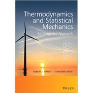 Thermodynamics and Statistical Mechanics An Integrated Approach