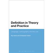 Definition in Theory and Practice Language, Lexicography and the Law