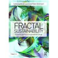 Fractal Sustainability: A systems approach to organizational change