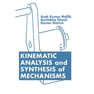 Kinematic Analysis and Synthesis of Mechanisms