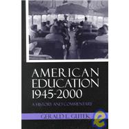 American Education 1945-2000