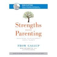 Strengths Based Parenting Developing Your Children's Innate Talents