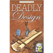 Deadly Design : A Deadly Past Mystery