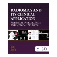 Radiomics and Its Clinical Application
