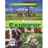 Prentice Hall Science Explorer: Animals