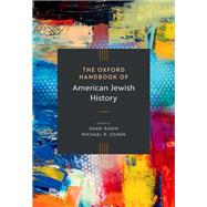 The Oxford Handbook of American Jewish History