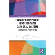 Transgender People Involved with Carceral Systems