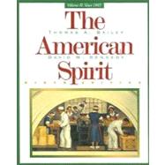 The American Spirit, Volume 2: Since 1865