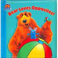 Bear Loves Opposites