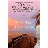 As the Tide Comes In A Novel