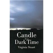 Candle in a Dark Time