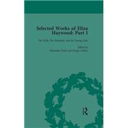 Selected Works of Eliza Haywood, Part I Vol 3
