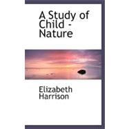 A Study of Child-nature