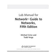 Lab Manual for Network+ Guide to Networks, 5th, Edition
