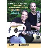 Happy and Artie Traum's Easy Steps to Blues Guitar Jamming