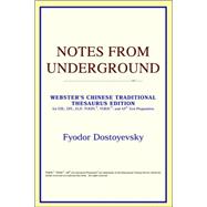 Notes from Underground : Webster's Chinese Traditional Thesaurus Edition