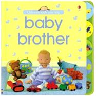 Baby Brother Look and Say