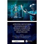Applying Metaverse Technologies to Human-Computer Interaction for Healthcare