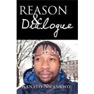 Reason & Dialogue