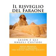 Il Risveglio Del Faraone