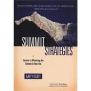 Summit Strategies Secrets To Mastering The Everest In Your Life