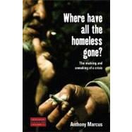Where Have All The Homeless Gone?