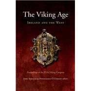 The Viking Age Ireland and the West: Papers from the Proceedings of the Fifteenth Viking Congress, Cork, 18-27 August 2005
