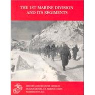 First Marine Division & Its Regiments