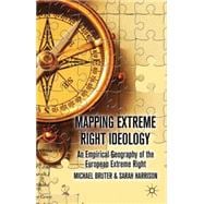 Mapping Extreme Right Ideology An Empirical Geography of the European Extreme Right