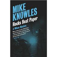 Rocks Beat Paper A Wilson Mystery