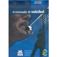 El Entrenador De Voleibol/ The Volleyball Trainer