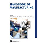 Handbook of Manufacturing