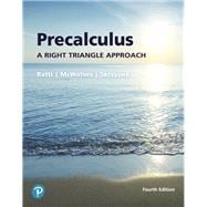 Precalculus A Right Triangle Approach plus MyLab Math with Pearson eText -- 24-Month Access Card Package