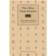 The Other Texas Frontier