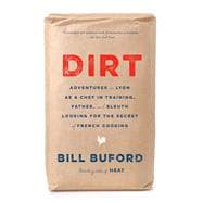 Dirt Adventures in Lyon as a Chef in Training, Father, and Sleuth Looking for the Secret of French Cooking
