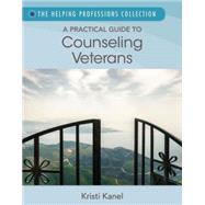 A Practical Guide to Counseling Veterans