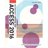 Illustrated Microsoft Office 365 & Access 2016 Intermediate, Loose-leaf Version