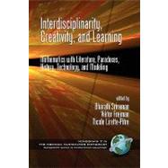 Interdisciplinarity, Creativity, and Learning: Mathematics With Literature, Paradoxes, History, Technology, and Modeling
