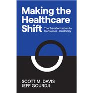 Making the Healthcare Shift