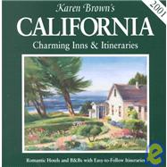 Karen Brown's California : Charming Inns and Itineraries, 2001