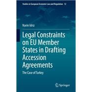 Legal Constraints on EU Member States in Drafting Accession Agreements
