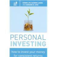 Personal Investing How to Invest Your Money for Consistent Returns