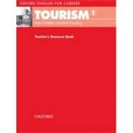 Oxford English for Careers: Tourism 1  Teacher's Resource Book