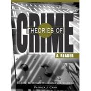 Theories of Crime A Reader
